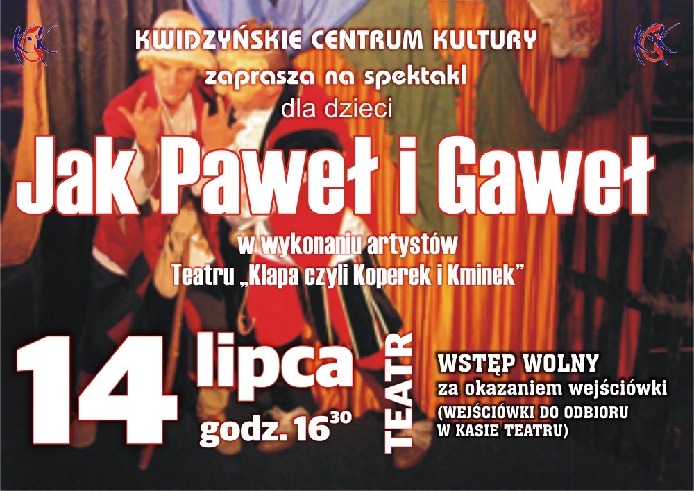 Obraz dla galerii: 14.07.2014 Speklakl Jak Paweł i Gaweł