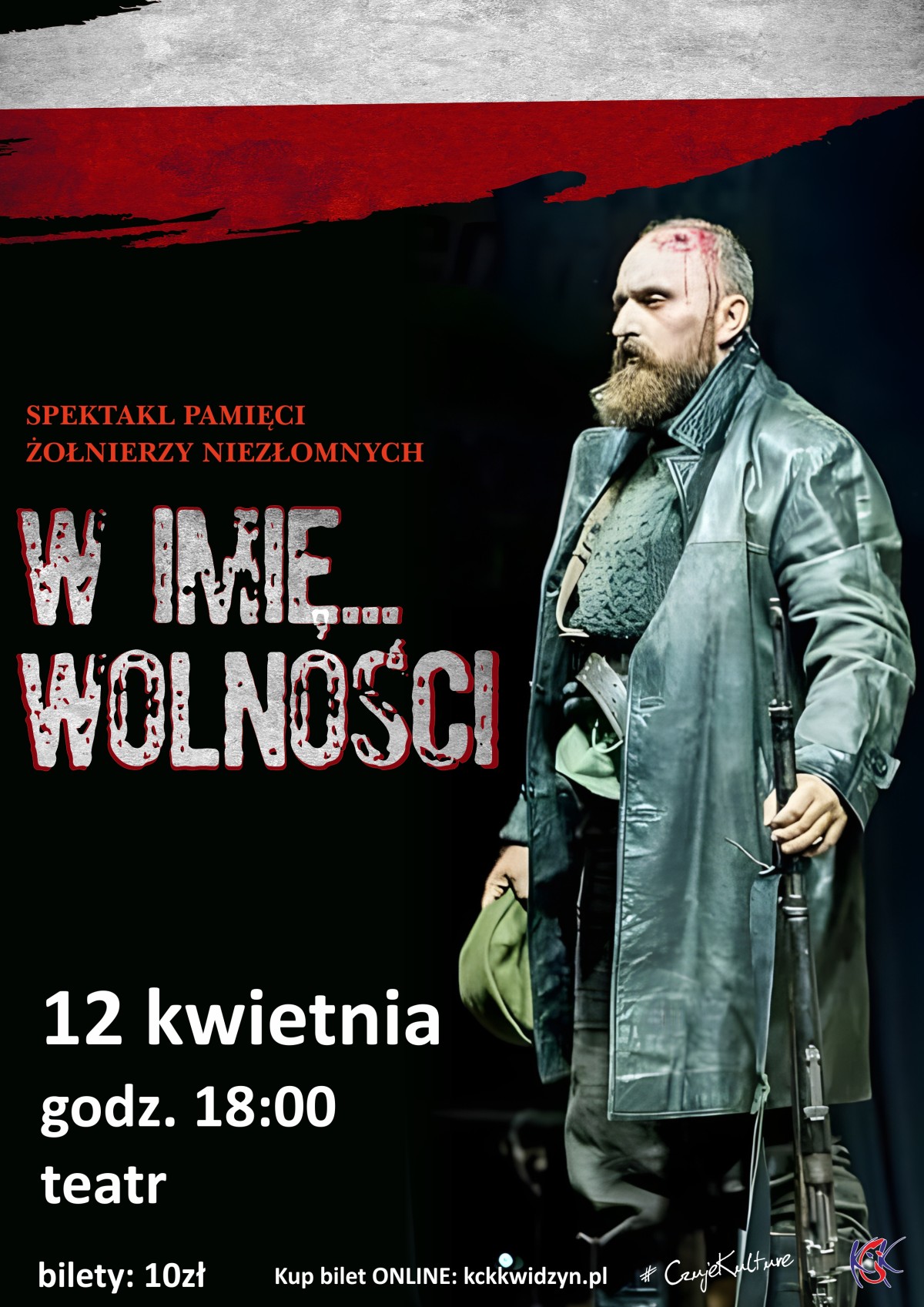 Obraz dla galerii: 12.04.2022 Spektakl W imię wolności