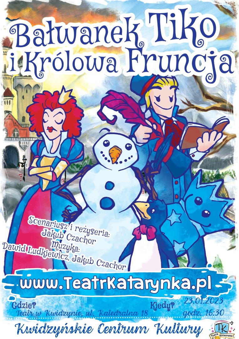 Obraz dla galerii: 23.01.2023 Spektakl dla dzieci bałwanek Tiko i Królowa Fruncja