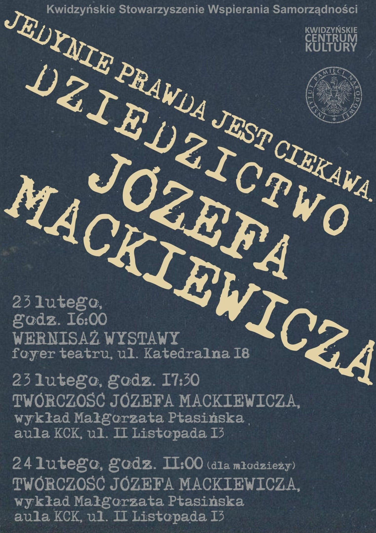 Obraz dla galerii: 23.02.2023 Wystawa Jedynie prawda jest ciekawa